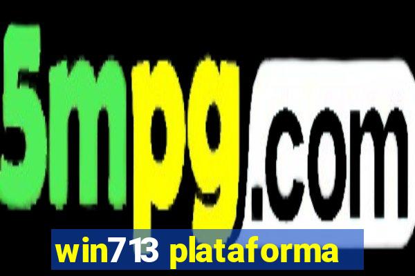 win713 plataforma